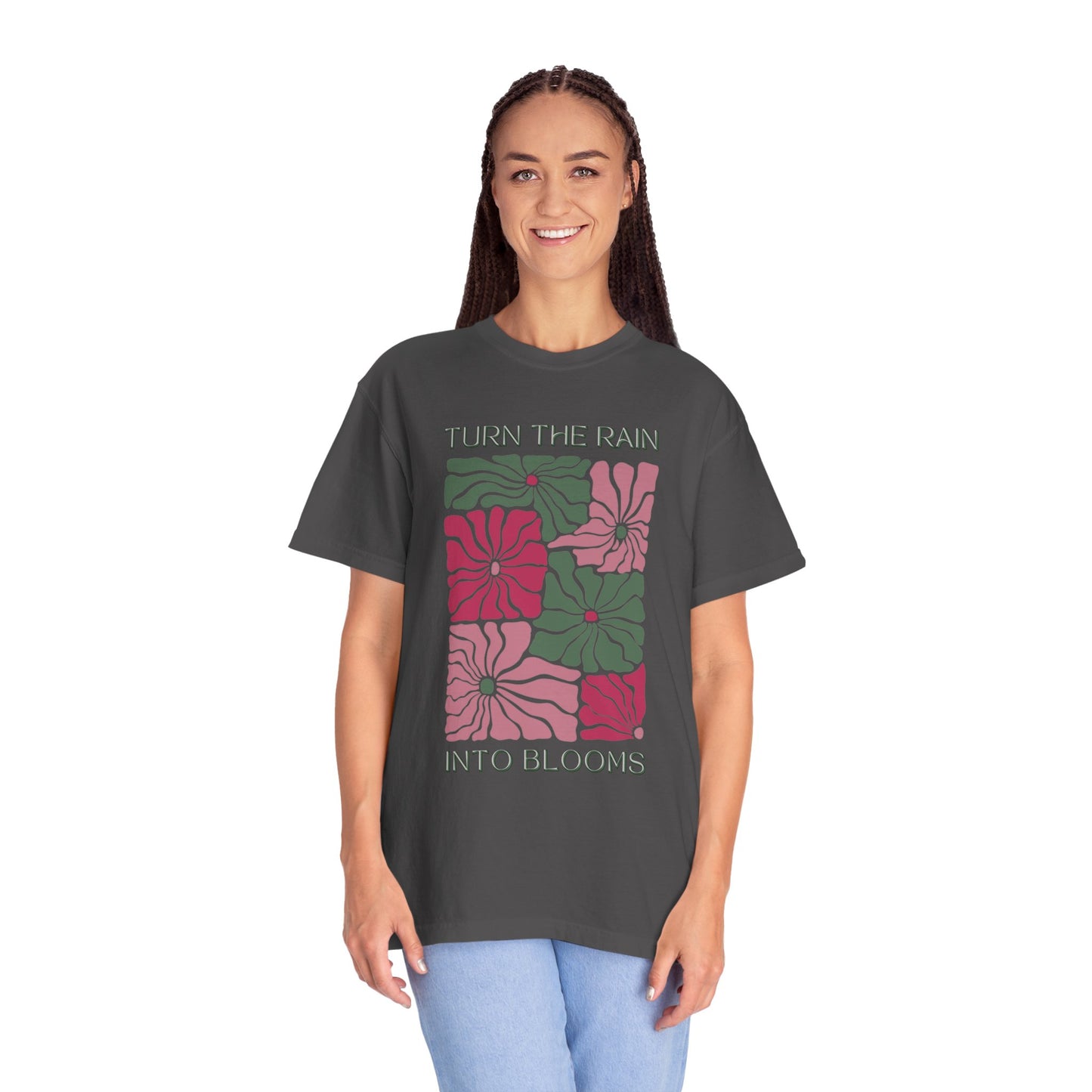 Retro Floral T-Shirt, Turn the Rain Into Blooms