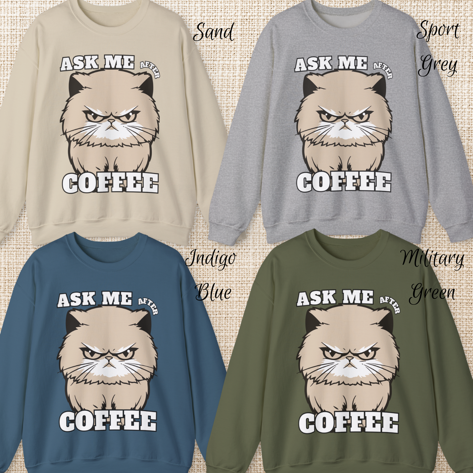 Ask Me After Coffee Cat Sweatshirt 7 Colors