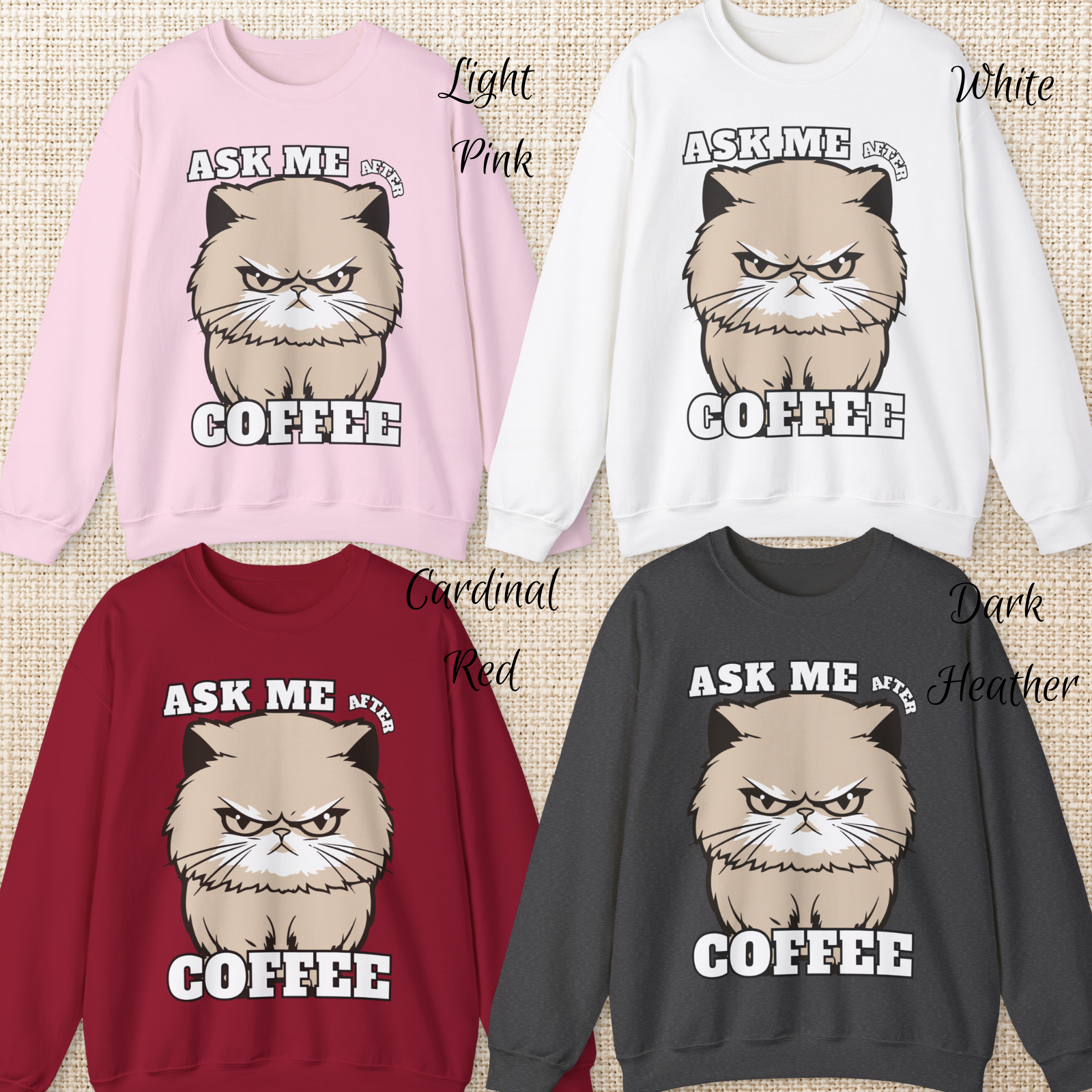 Ask Me After Coffee Cat Sweatshirt 7 Colors