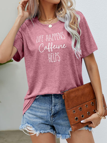 LIFE HAPPENS CAFFEINE HELPS Graphic Tee - Eclectage