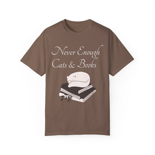 Never Enough Cats and Books Comfort Colors T shirt Short Sleeve Tee Cat and Reading Lover Bookish Gift for Women