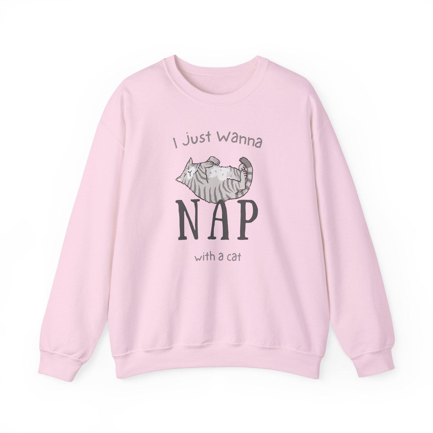 Wanna Nap With a Cat Sweatshirt