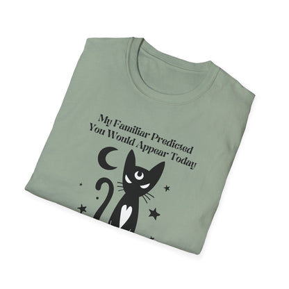 Witchy Psychic Familiar Cat T-Shirt with Funny Conversation Prompting Text - Halloween or Gothic Tee